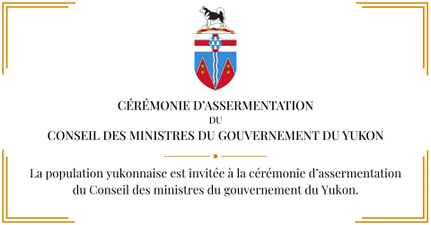 Cérémonie d’assermentation du gouvernement du Yukon