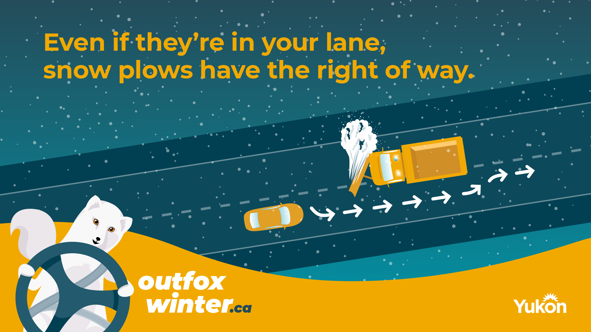 Snow plows have the right of way, even if they're in your lane