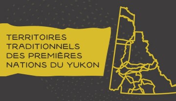 Territoires traditionnels des Premières Nations du Yukon